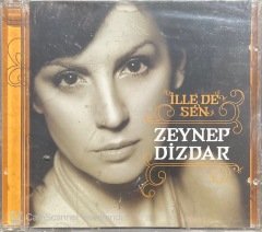 Zeynep Dizdar İlle De Sen Açılmamış Jelatininde CD