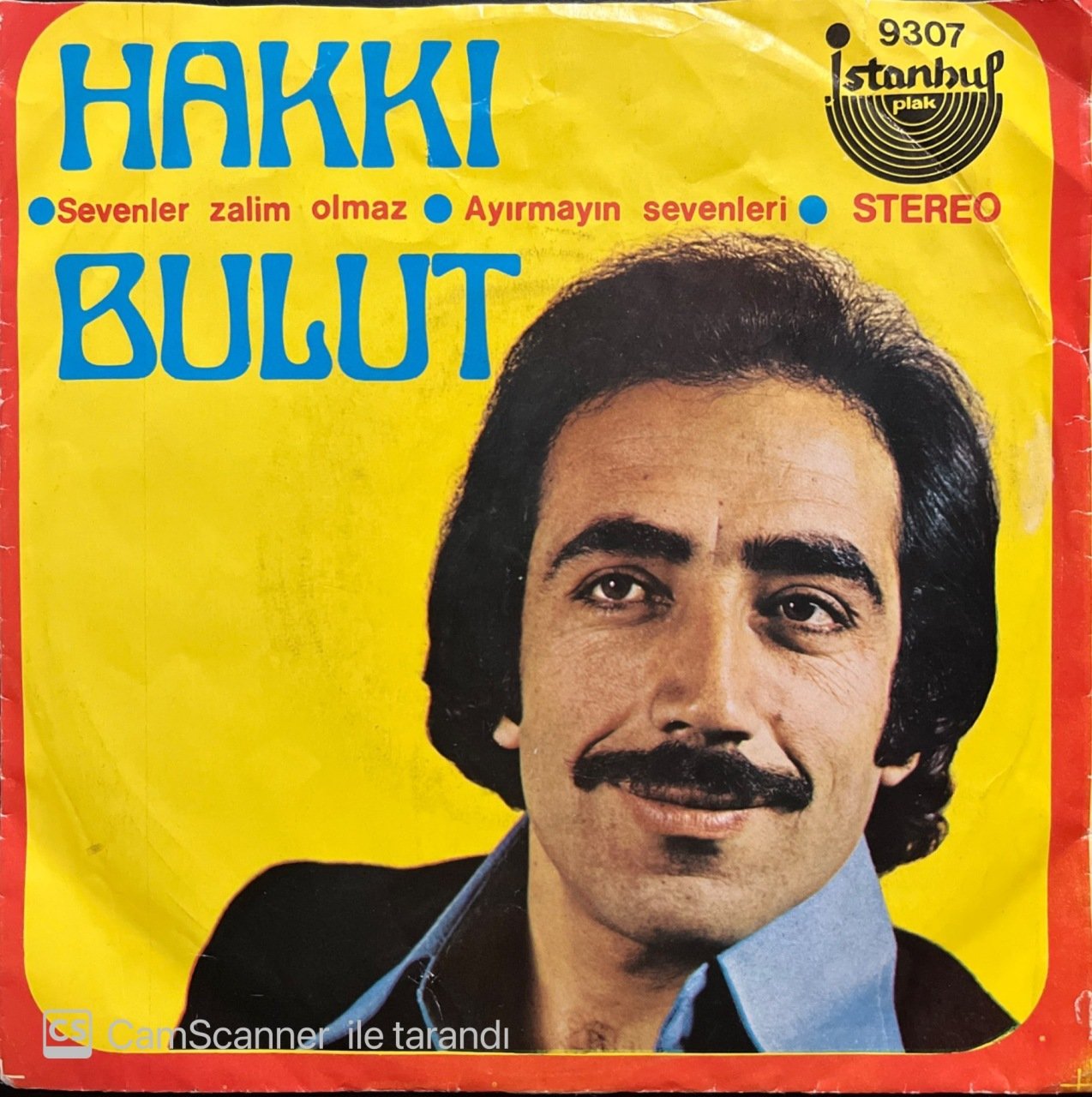 Hakkı Bulut Sevenler Zalim Olmaz 45lik Plak