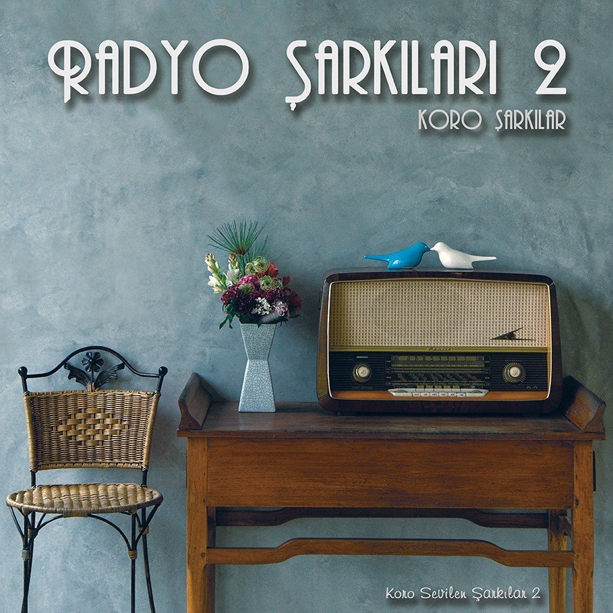 Radyo Şarkıları 2 (Koro Şarkıları) Plak LP