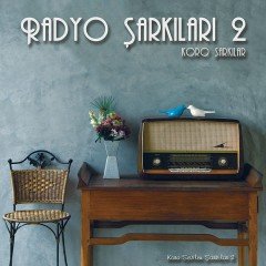 Radyo Şarkıları 2 (Koro Şarkıları) Plak LP