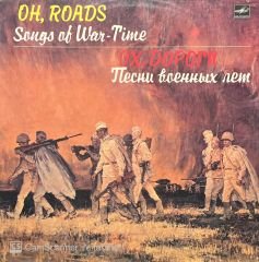 Oh Roads Songs Of War-Time LP Plak
