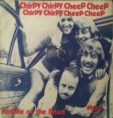 Chirpy Chirpy Middle Of The Road Cheep Cheep 45lik Plak