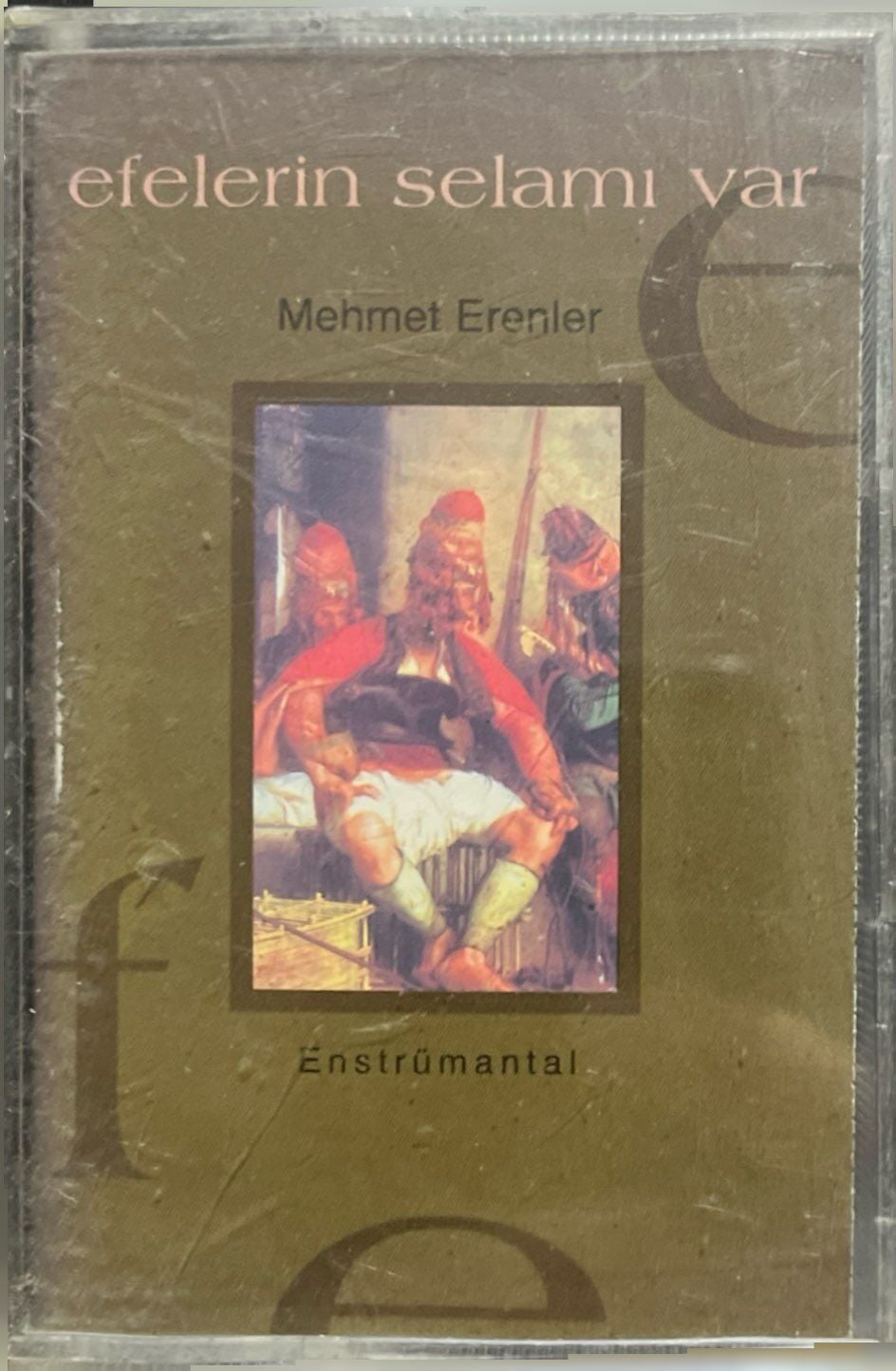 Kaset Mehmet Erenler Efelerin Selamı Var Açılmamış Jelatininde Kaset