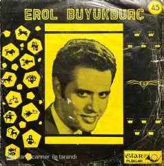Erol Büyükburç Gel Kaçma 45lik plak