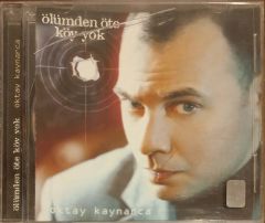 Oktay Kaynarca Ölümden Öte Köy Yok CD