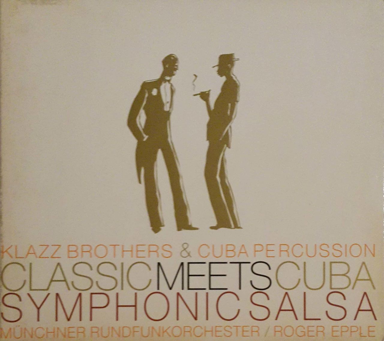 Klazz Brothers & Cuba Percussion Classic Meets Cuba CD