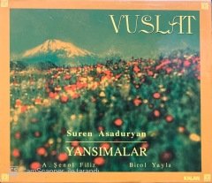 Suren Asaduryan Yansımalar Vuslat CD