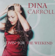 Diana Carroll Livin' For The Weekend CD