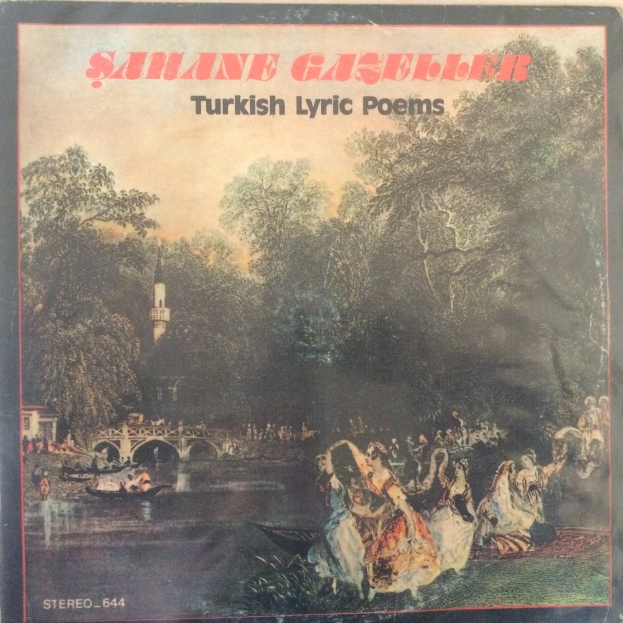 Şahane Gazeller Issız Kalan Türbende  LP Plak