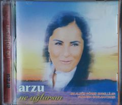 Arzu Ne Ağlarsın CD