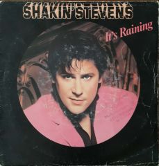 Shakin' Stevens İt's Raining 45lik Plak