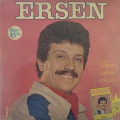 Ersen Takma Kafana Arkadaş  LP Plak