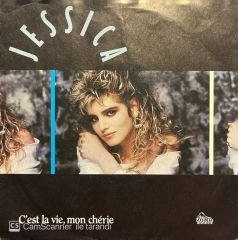 Jessica C'est La Vie, Mon Cherie 45lik Plak