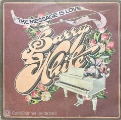 Barry White The Message Is Love LP Plak