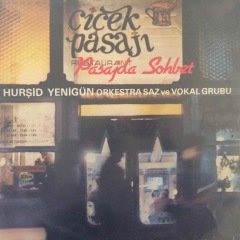 Hurşid Yenigün Ork. Pasajda Sohbet  LP Plak