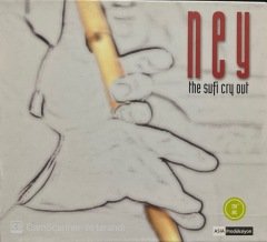Ney The Sufi Cry Out CD