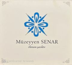 Müzeyyen Senar Ölsem Yazıktır CD