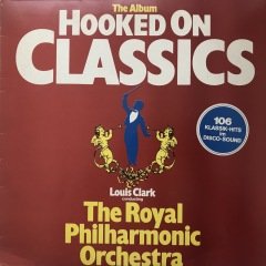 Louis Clark The Album Hooked On Classic LP Plak