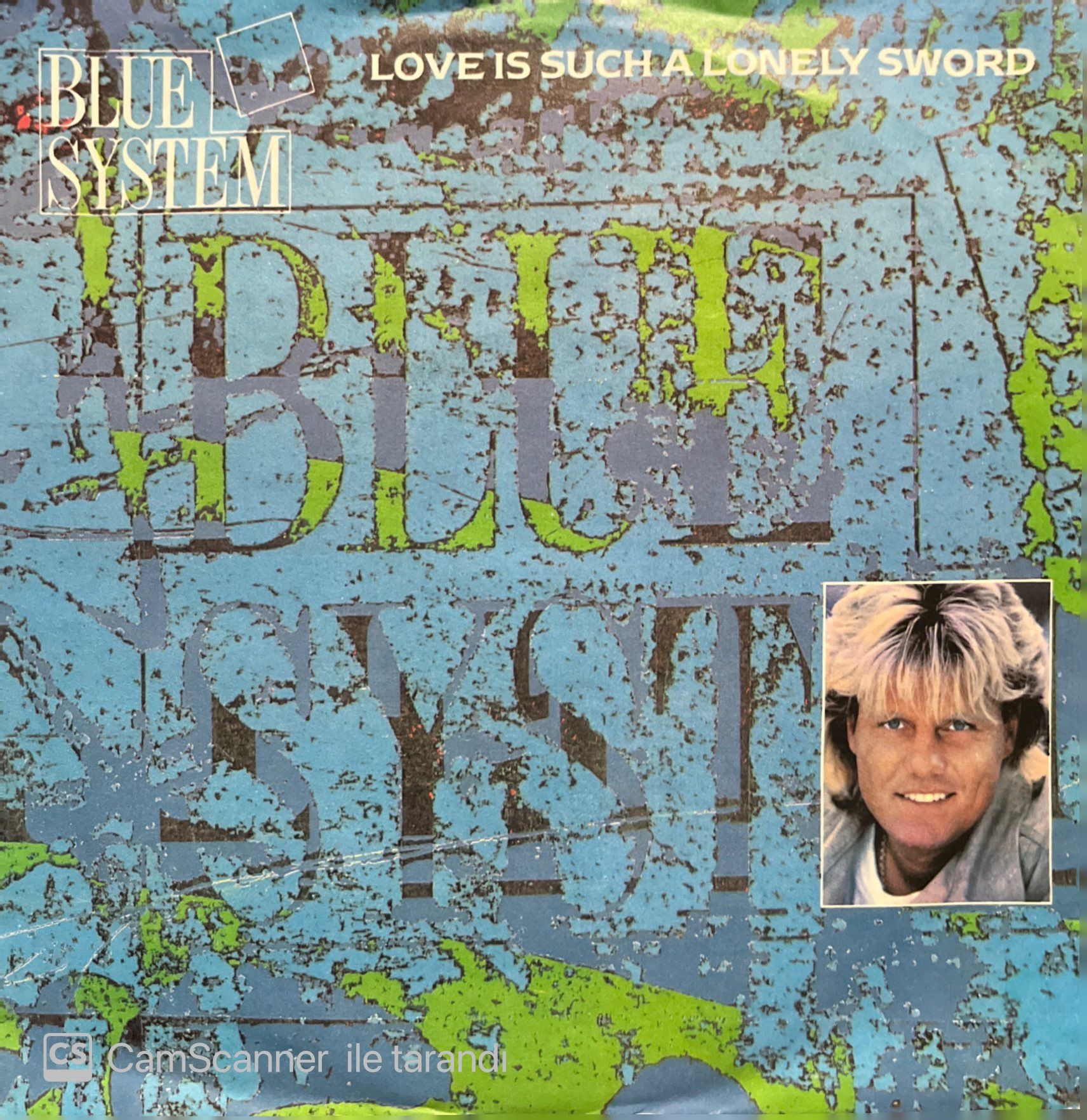 Blue System Love Is Such A Lonely Sword 45lik Plak