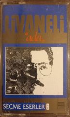 Livaneli Ada Seçme Eserler 6 Kaset
