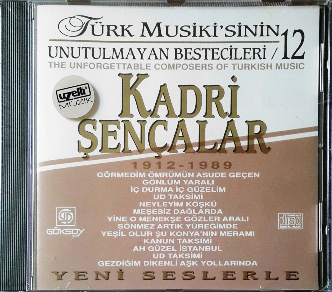 Türk Musiki'sinin Unutulmayan Besteleri /12 Kadri Şençalar 1912-1989 CD