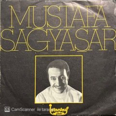Mustafa Sağyaşar Sevgilim Dinle 45lik Plak