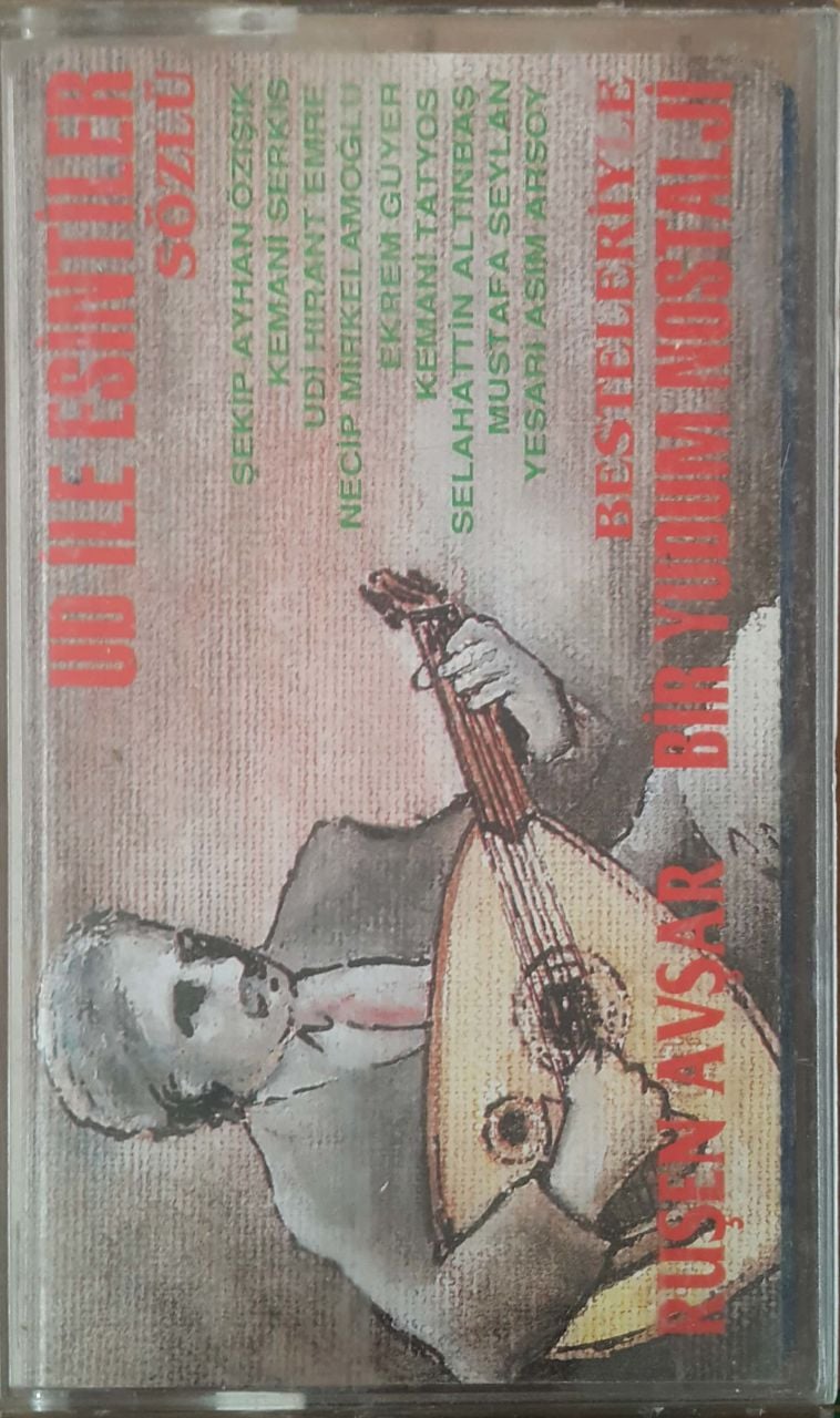 Ruşen Avşar Bir Yudum Nostalji Ud İle Esintiler Kaset