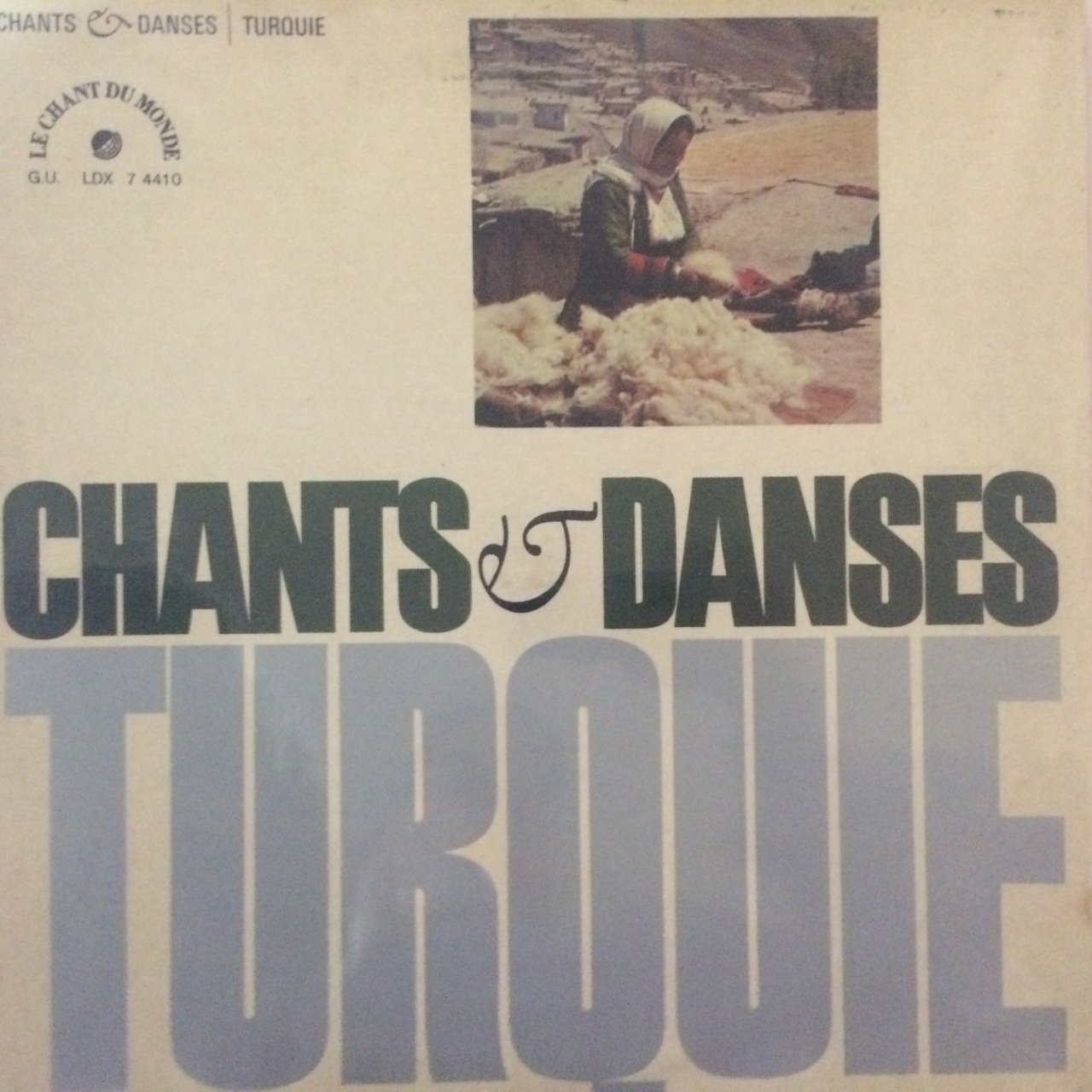 Le Chant Du Monde Chants Et Danses De Turquie  LP Plak