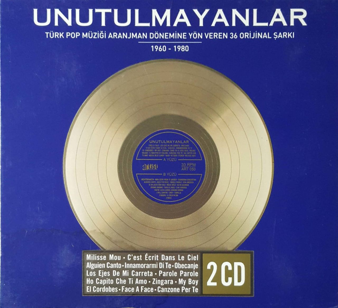 Unutulmayanlar Türk pop Müziği Aranjman Dönemine Yön Veren 36 Orijinal Şarkı 1960-1980 CD