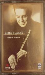 Zülfü Livaneli Nefesim Nefesine Kaset