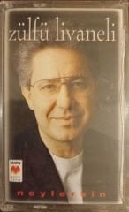 Zülfü Livaneli Neylersin Kaset