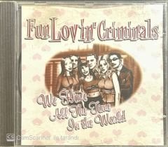Fun Lovin' Criminals We Have All The Time In The World CD