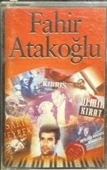 Kaset Fahir Atakoğlu Kaset