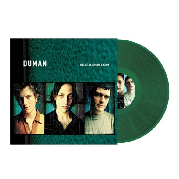 Duman Belki Alışman Lazım (Yeşil Renkli) LP Plak