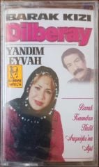 Dilber Ay Yandım Eyvah Açılmamış Jelatininde Kaset