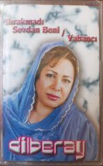 Dilber Ay Bırakmadı Sevdan Beni / Yabancı Açılmamış Jelatininde Kaset