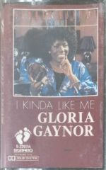 Gloria Gaynor / I Kinda Like Me Kaset
