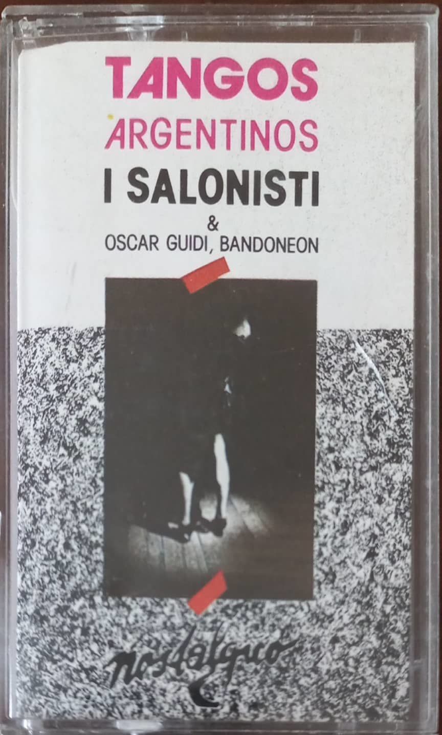 Tangos Argentinos I Salonisti & Oscar Guidi Bandoneon Kaset