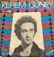 Kerem Güney Açılsa Gönül Kapın 45lik Plak