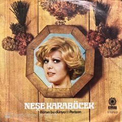Neşe Karaböcek Batsın Bu Dünya 45lik Plak