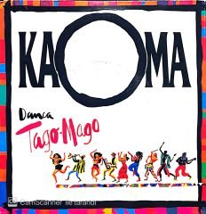 Kaoma Danca Tago Mago 45lik Plak