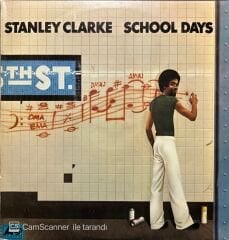 Stanley Clarke School Days LP Plak