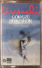 Livaneli Gökyüzü Herkesindir KASET