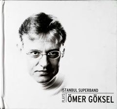 İstanbul Superband Plays Ömer Göksel CD