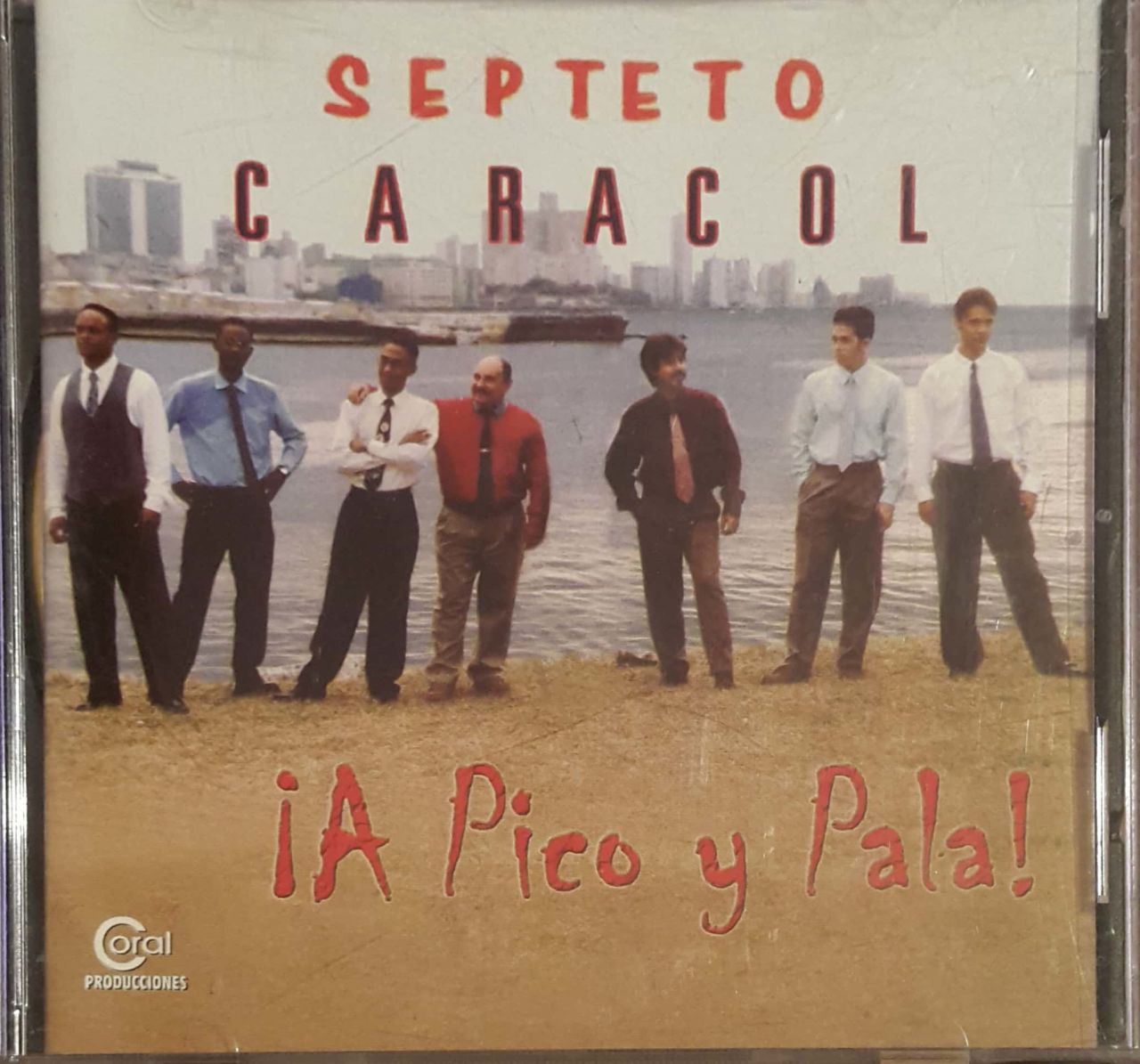 Septeto Caracol İa Pico Y Pala! CD