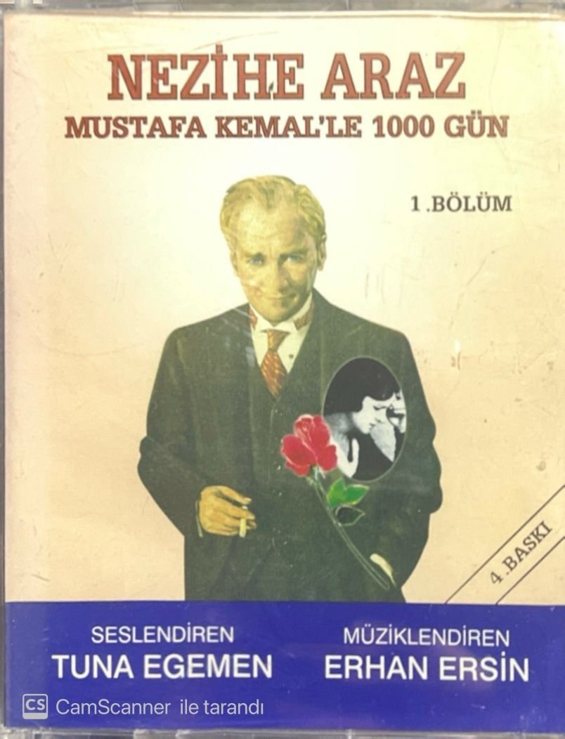 Nezihe Araz Mustafa Kemal' le (Atatürk) 1000 Gün 1. Bölüm 4 Kaset Açılmamış Jelatininde Kaset