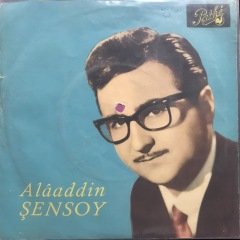 Alaaddin Şensoy Bir Alev Bir Işık 45lik Plak