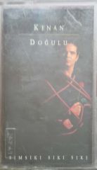 Kenan Doğulu Sımsıkı sıkı sıkı Kaset