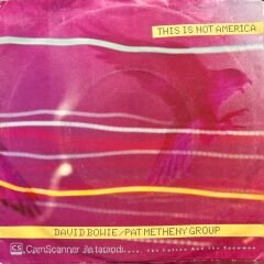 David Bowie This Is Not America 45lik Plak