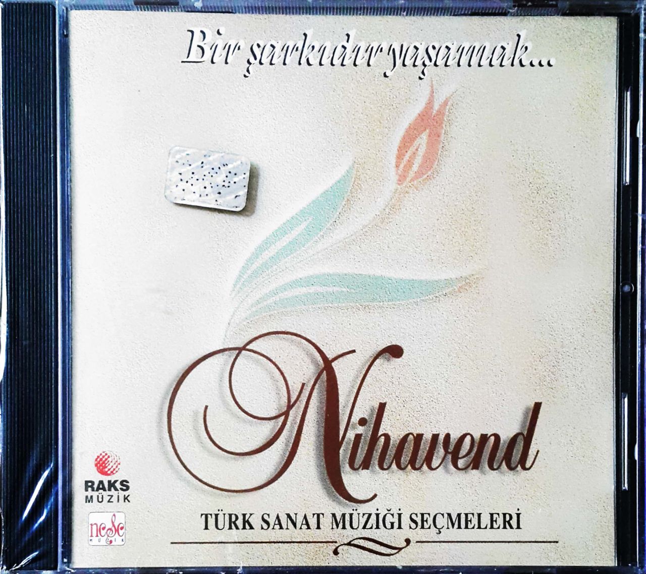 Bir Şarkıdır Yaşamak...Nihavend Türk Sanat Müziği Seçmeleri CD